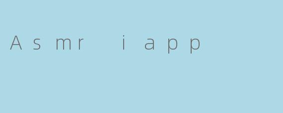Asmr iapp